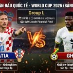 Hình ảnh nhận định soi kèo trận đấu Croatia vs Ghana bảng L World Cup 2026 trực tiếp tốc độ cao tại Gavang TV.